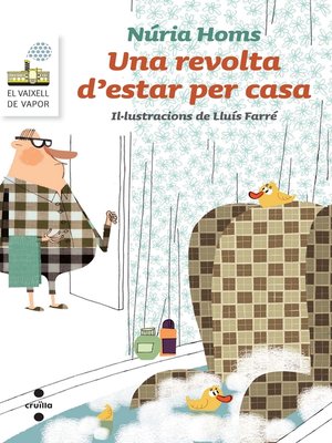 cover image of Una revolta d'estar per casa